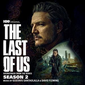 Santaolalla, Gustavo &... - Last of Us: Season 2 (...