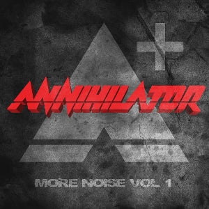 Annihilator - More Noise Vol. 1 (Compact Disc)