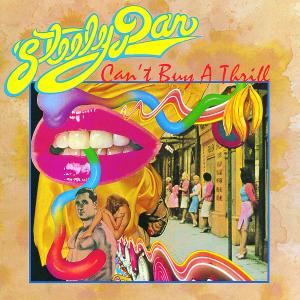 Steely Dan - Can't Buy a Thrill (Compact Disc)