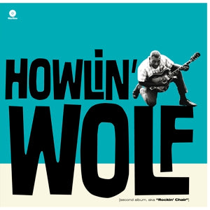 Howlin' Wolf - Howlin' Wolf
