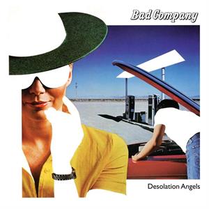 BAD COMPANY - DESOLATION ANGELS