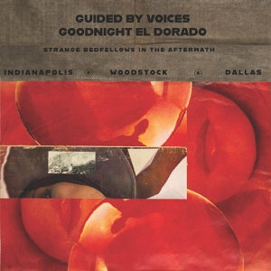 Guided By Voices - Goodnight El Dorado