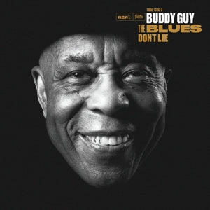 Guy, Buddy - Blues Don't Lie