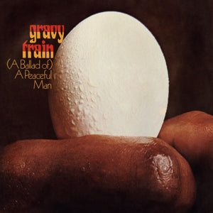 Gravy Train - A Ballad of a Peaceful...