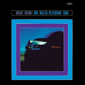 Oscar Peterson Trio - Night Train