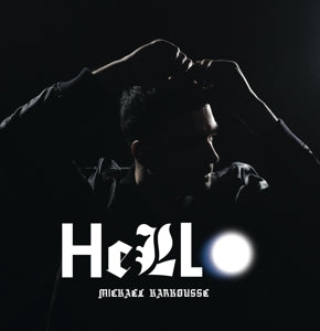 Karkousse, Mickael - Hello
