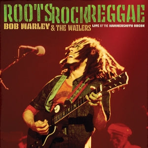 Bob Marley & the W... - Roots, Rock, Reggae: L...