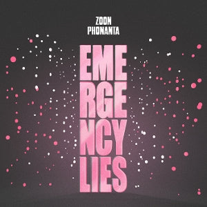 Zoon Phonanta - Emergency Lies