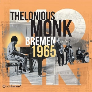 Monk, Thelonious - Bremen 1965