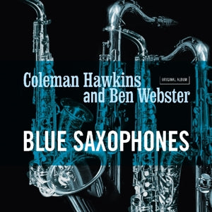 Coleman Hawkins, Ben W... - Blue Saxophones