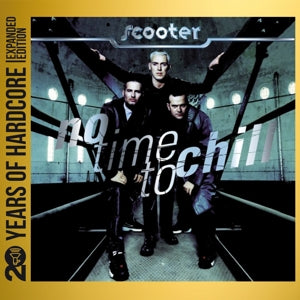 Scooter - No Time To Chill (Compact Disc)