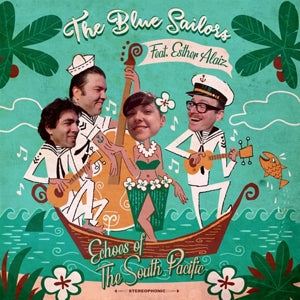 Blue Sailors - Echoes of the South Pa...