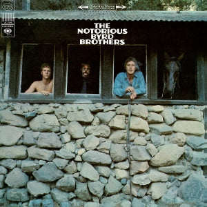 Byrds - Notorious Byrd Brothers