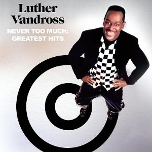 Vandross, Luther - Never Too Much: Greate...