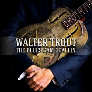 Trout, Walter - Blues Came Callin' (Compact Disc)