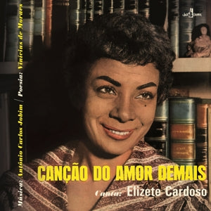 Cardoso, Elizete - Cancao Do Amor Demais