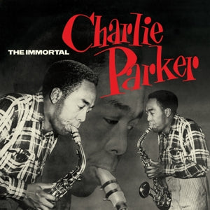 Parker, Charlie - Immortal Charlie Parker