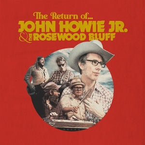 JOHN HOWIE & THE R... - THE RETURN OF