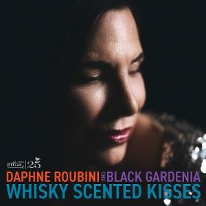 Roubini, Daphne & Blac... - Whisky Scented Kisses