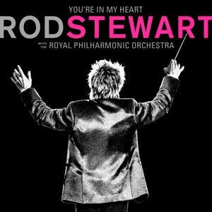 Stewart, Rod - You're In My Heart