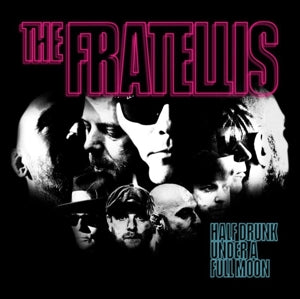 Fratellis - Half Drunk Under a Ful...