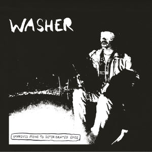 WASHER - IMPROVED MEANS TO DETERIORATED END