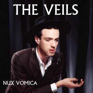 Veils - Nux Vomica