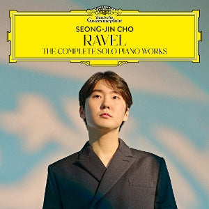 Cho, Seong-Jin - Ravel: the Complete So...