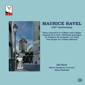 Biret, Idil - Ravel: 150th Anniversa...