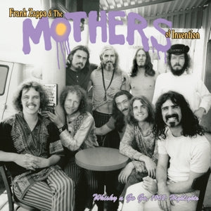 Zappa, Frank & the Mot... - Live At the Whisky a G...
