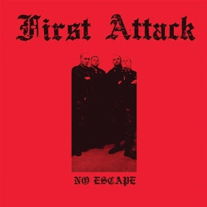 First Attack - No Escape