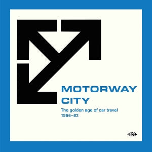 V/A - Motorway City - the Go...