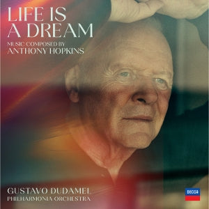 Hopkins, Anthony & Ph... - Life is a Dream