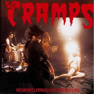 Cramps - Rockinnreelininaukland...