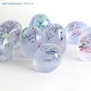 Berninger, Matt - Type It Up