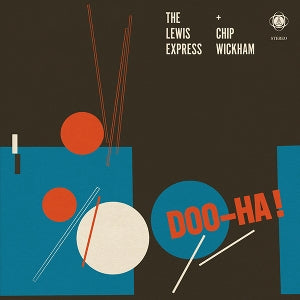 Lewis Express & Chip W... - Doo-Ha!