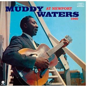 Muddy Waters - At Newport 1960/ Muddy...