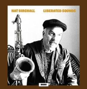 Birchall, Nat - Liberated Sounds
