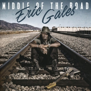 Gales, Eric - Middle of the Road (Compact Disc)
