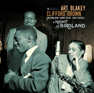 Blakey, Art & Clif... - A Night At Birdland