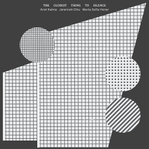 Kalma, Ariel & Jeremia... - Closest Thing To Silence