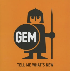 Gem - Tell Me What's New (Compact Disc)