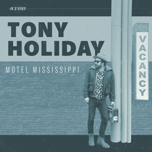 HOLIDAY, TONY - MOTEL MISSISSIPPI