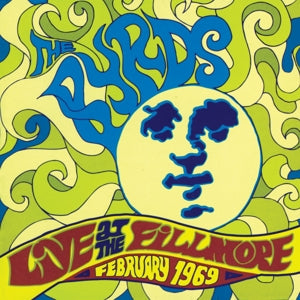 Byrds - Live At the Fillmore 1969 (Compact Disc)