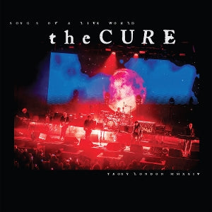 Cure - Songs of a Live World:...