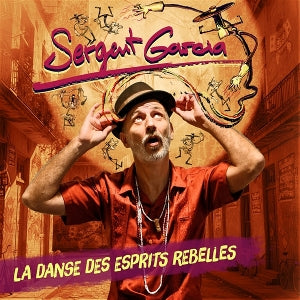 Sergent Garcia - La Danse Des Esprits R...