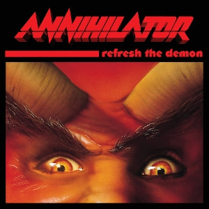 Annihilator - Refresh the Demon (Compact Disc)
