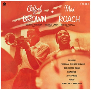 CLIFFORD BROWN, MAX ROACH - CLIFFORD BROWN & MAX ROACH