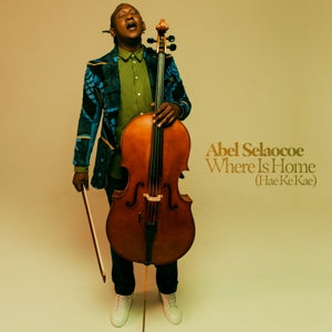 Selaocoe, Abel - Where is Home (Hae Ke ...
