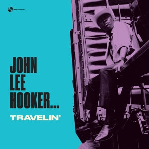 Hooker, John Lee - Travelin'